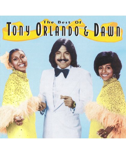 The Best of Tony Orlando & Dawn