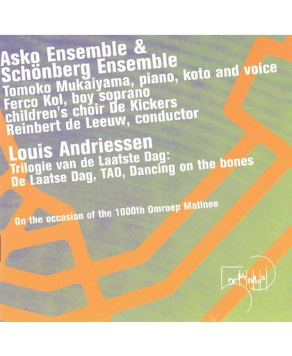 Andriessen: Trilogie van de Laatste Dag / Asko Ensemble