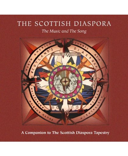 The Scottish Diaspora. The Music And Song