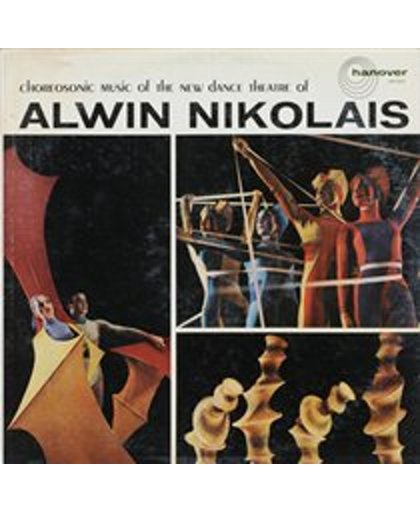 Choreosonic Music of the New Dance Theatre of Alwin Nikolais
