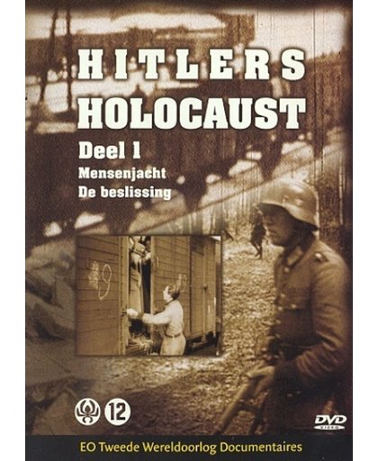 Hitlers Holocaust - Deel 1