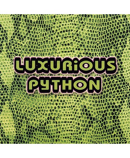 Luxurious Python