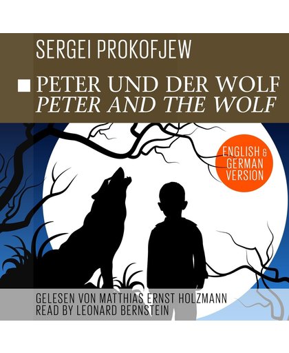 Peter Und Der Wolf / Peter And