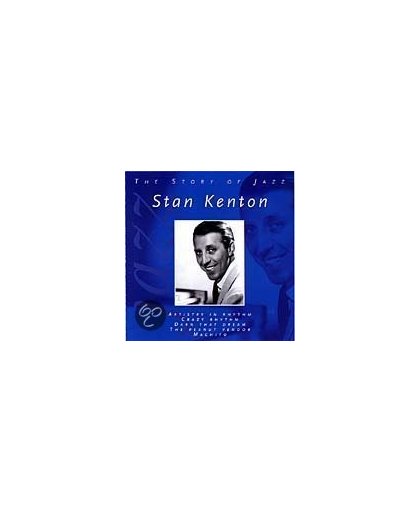 The Story Of Jazz: Stan Kenton
