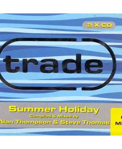 Trade Summer Holiday