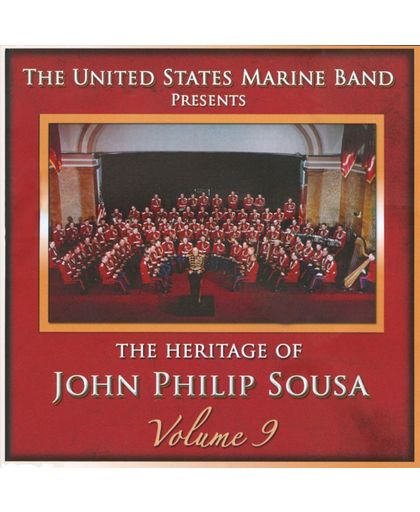 The Heritage of John Philip Sousa, Vol. 9