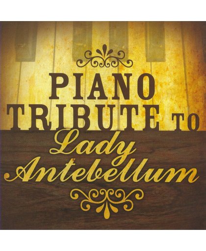 Piano Tribute to Lady Antebellum