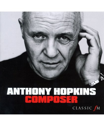 Anthony Hopkins: Composer