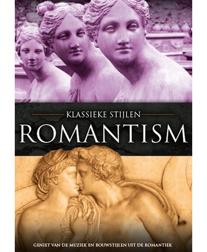 Klassieke Stijlen - Romantism