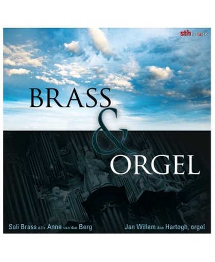 Soli Brass Leeuwarden, Brass & Orgel