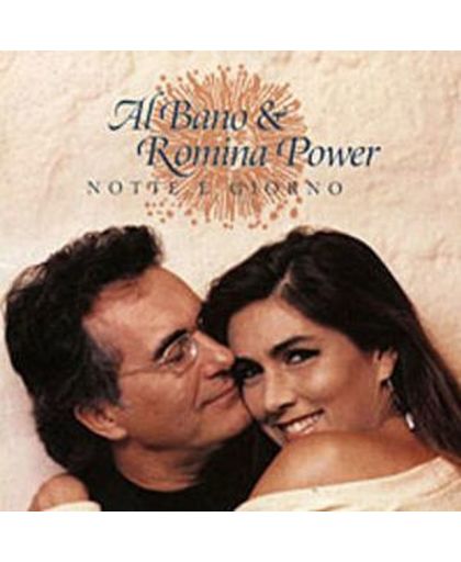 Al Bano & Romina Power    Notte E Giorno
