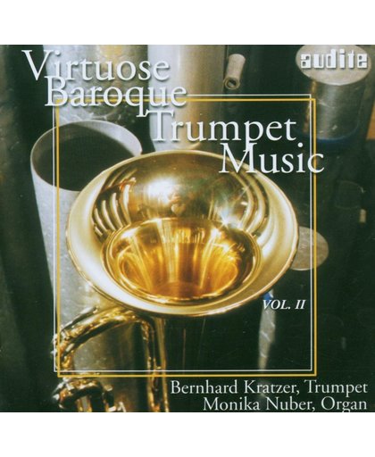 Virtuose Baroque Trumpet Music Vol. Ii