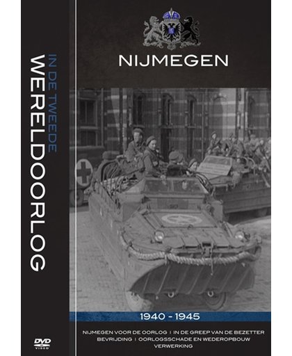 Nijmegen In De Tweede Wereldoorlog