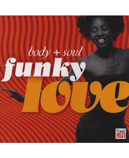 Body and Soul: Funky Love