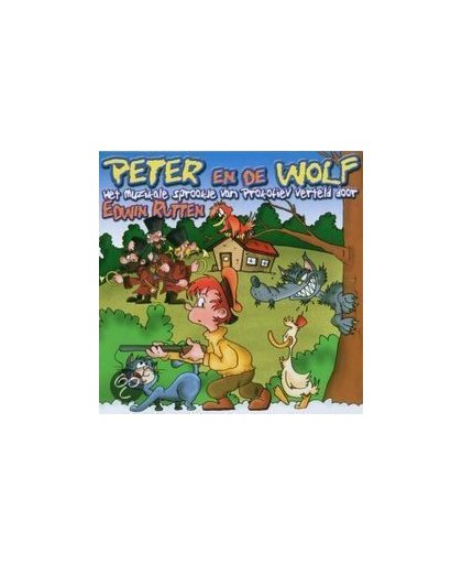 Peter En De Wolf - Verteld Door Edwin Rutten ( Ome Willem )