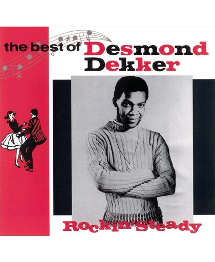 Rockin' Steady: Best Of Desmond Dekker
