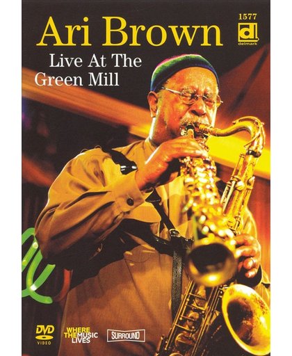 Ari Brown - Live At The Green Mill
