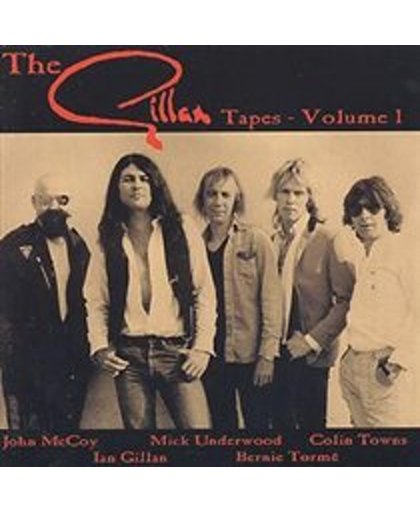 The Gillan Tapes Vol. 1