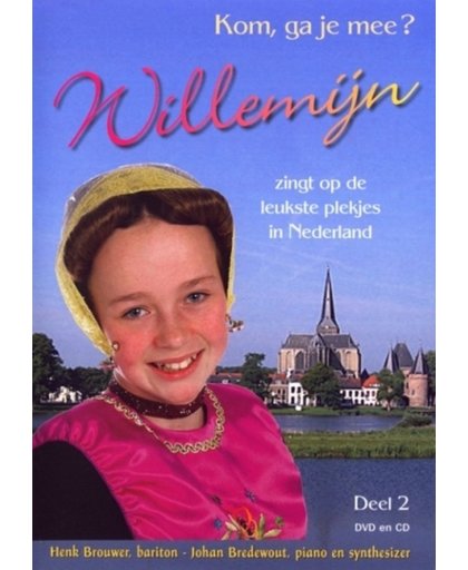 Willemijn - Kom Ga Je Mee