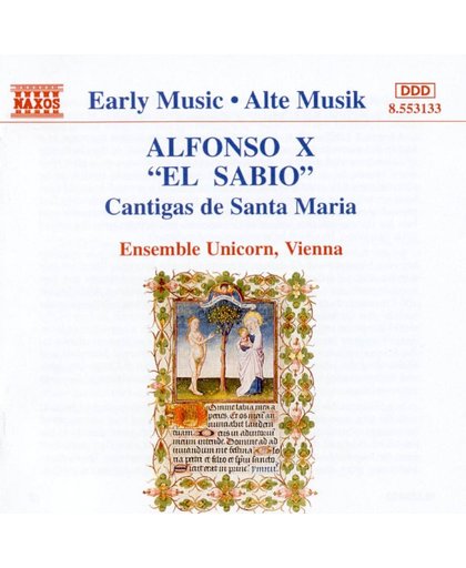 Alfonso X: Cantigas de Santa Maria / Ensemble Unicorn