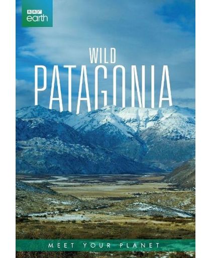 BBC EARTH: WILD PATAGONIA