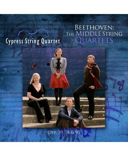 Beethoven The Middle String Quartets