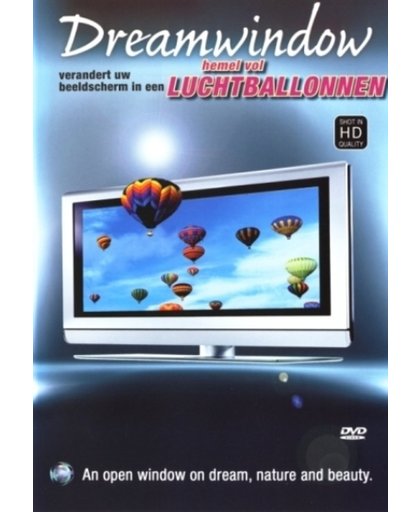 Dreamwindow - Luchtballonnen
