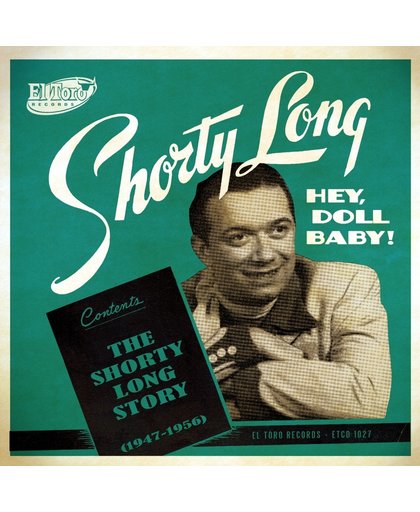 Hey Doll Baby! The Shorty Long Stor