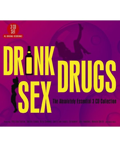 Drink, Drugs & Sex