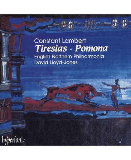 Lambert: Tiresias, Pomona / Lloyd-Jones, English Northern PO