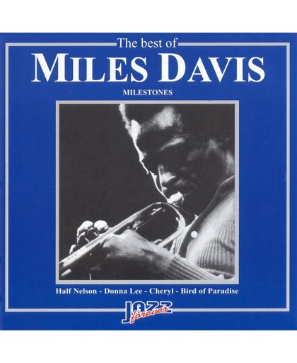 The Best of Miles Davis: Milestones