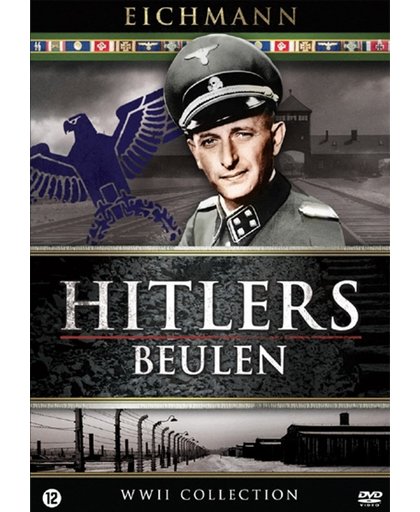 Hitler'S Beulen - Adolf Eichman De Massamoordenaar