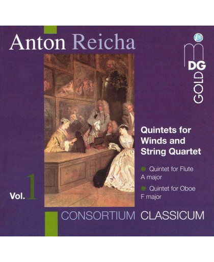 Reicha: Quintets for Winds & String Quartet Vol 1
