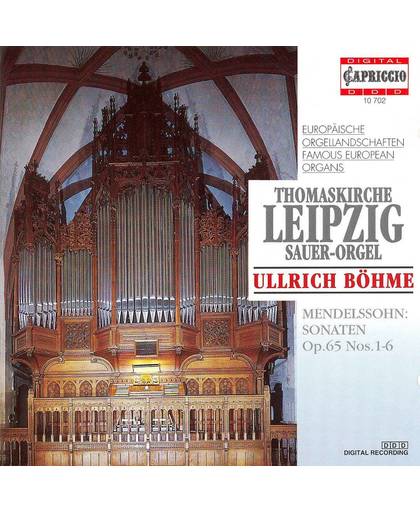 Thomaskirche Leipzig Sauer-orgel: 6 Sonaten Fuer Orgel Opus 65 / Ulrich Bohme