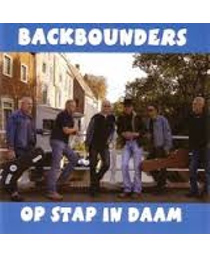 Backbounders - Op Stap In Daam