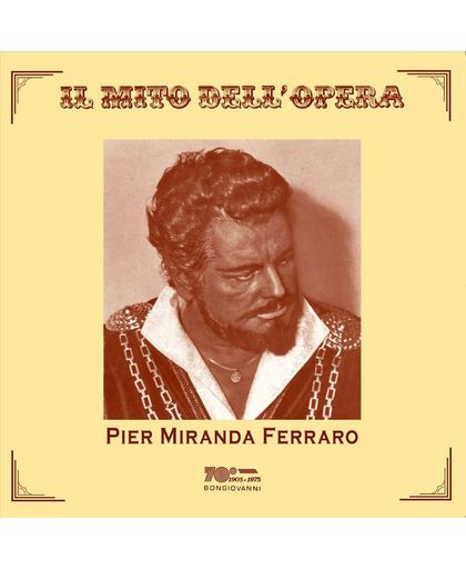 Pier Miranda Ferraro Sings Various Arias (1957-69)