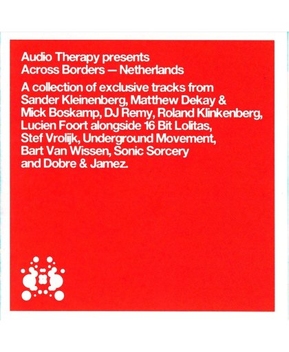 Audio Therapy Presents Across Borders - Netherlands