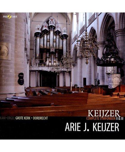 Keijzer: Complete Symphonieen II & III