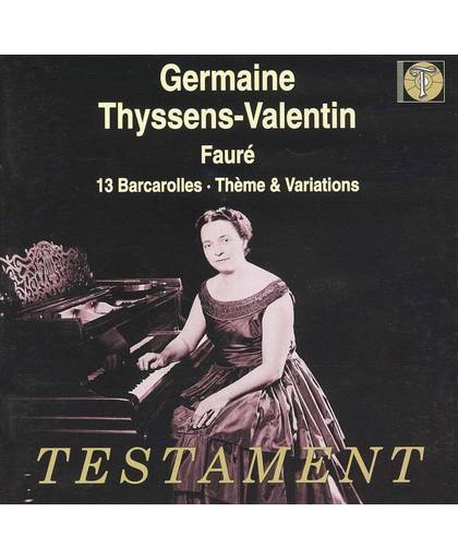 Faure: Barcarolles, Theme & Variations / Thyssens-Valentin