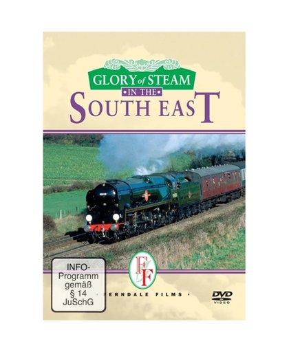 Glory Of Steam - The South East