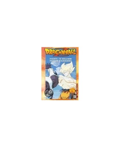 Dragonball Z - Deel 5: Fight To Billion Power Warriors