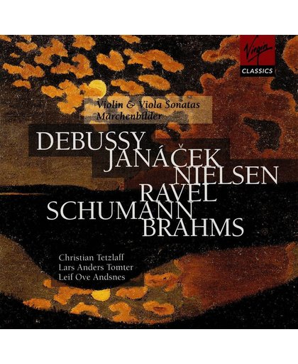 Debussy, Janacek, Nielsen, Ravel, Schumann, Brahms: Violin & Viola Sonatas