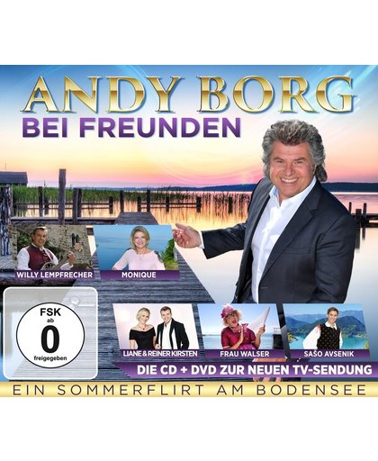 Andy Borg Bei Freunden - Ein Sommerflirt Am Bodens