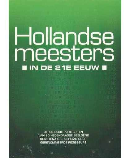 Hollandse Meesters in de 21e eeuw - dl III