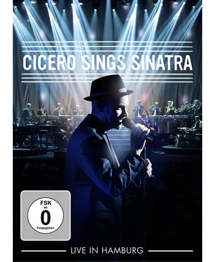 Cicero Sings Sinatra - Live In Hamburg