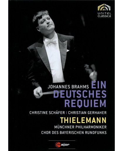Johannes Brahms - Ein Deutsches Requiem (München, 2007)