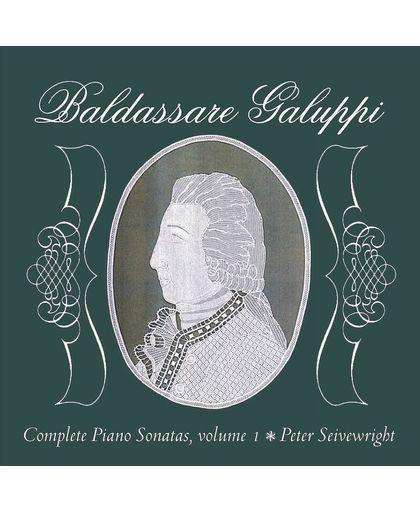 Galuppi Complete Piano Sonatas, Vol. 1