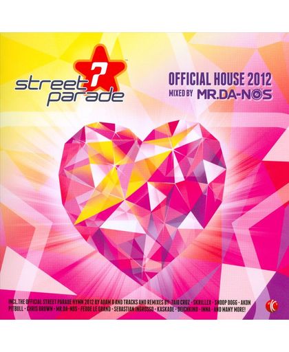 Street Parade - Official House