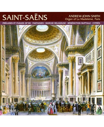 Saint-Sa??Ns: Organ Music, Vol. 1 - La Madeleine
