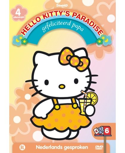 Hello Kitty's Paradise 6 - Gefeliciteerd Papa